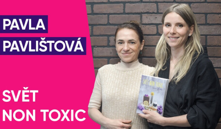 Pavla Pavlištová, Svět non toxic